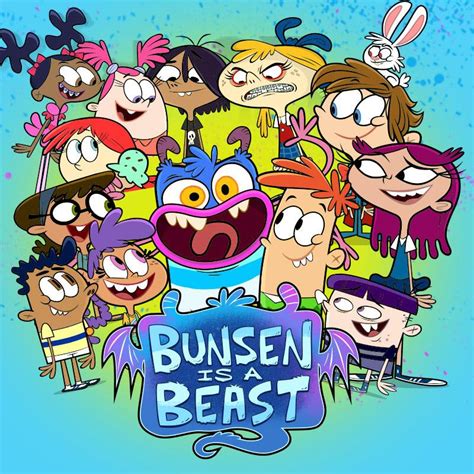 Bunsen is a Beast Bunsen is a Beast 2017 .